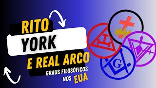 Rito York e Graus filosóficos Real Arco nos EUA  Podcast [upl. by Annaeg225]