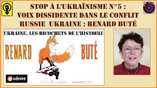 Stop à lUkraïnisme n°5  Renard Buté [upl. by Catton]