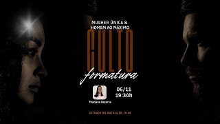 CULTO DE FORMATURA  1930H [upl. by Ecilahc]