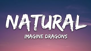 Imagine Dragons  Natural Lyrics [upl. by Pudens]