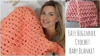 Easy Beginner Crochet Baby Blanket Tutorial [upl. by Anawek617]