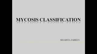 Mycosis Classification Clinical Mycology Microbiology Lectures [upl. by Terrej354]