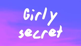 Girly Girl Productions  Girly secret [upl. by Packton]