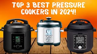 Top 3 Best Pressure Cookers in 2024 Do not buy without watching the video [upl. by Ariana903]