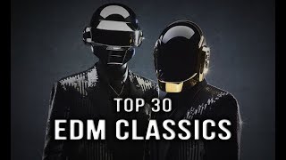 Top 30 Classic EDM Songs  Rave Nation [upl. by Filemon]