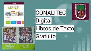 reseña CONALITEG DIGITAL Libros de Texto Gratuito [upl. by Moyra]