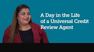 A Day in the Life of a Universal Credit Review Agent [upl. by Broderic]