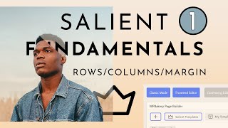 Salient WordPress Theme  Course Beginner Tutorial Rows Columns amp Margins Fundamentals [upl. by Karmen796]