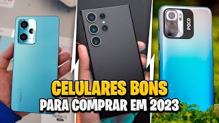 5 Celulares BONS e BARATOS para POBRE Comprar em 2023 [upl. by Atteugram]