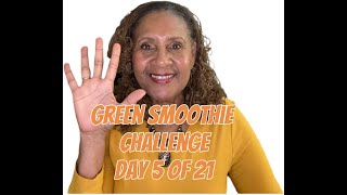 Green smoothie challenge Day 5 of 21 [upl. by Refotsirc]