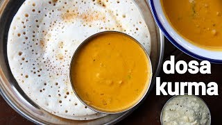 dosa kurma recipe  kurma for dosa  தோசை குருமா  instant kurma for idli amp dosa [upl. by Auqinihs866]