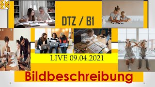 DTZ  B1  Bildbeschreibung  Lernen  Live vom 09042021 [upl. by Reprah]