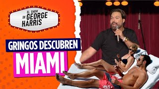 El Show de George Harris 25052023 Parte 3 Gringos DESCUBREN QUE MIAMI es de EEUU 🤭 [upl. by Ytirev]