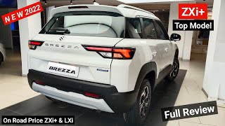 Ye hai All New 2022 Maruti Suzuki BREZZA ZXi Review  On Road Price New Features  Brezza ZXi plus [upl. by Eornom]