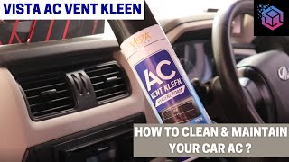 HOW TO CLEAN AND MAINTAIN YOUR CAR AC USING VISTA AC VENT KLEEN  CAR AC MAINTENANCE [upl. by Atteugram]