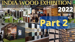 India Wood Exhibition 2022  Interior Products का मेला Banglore Exhibition [upl. by Kelcey]