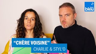 quotChère Voisinequot le Parodisque de Charlie amp StylO [upl. by Ojyllek]