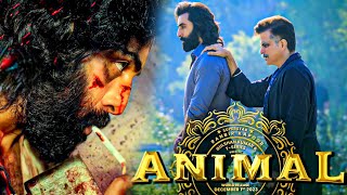 Animal Full Movie  Ranbir Kapoor  Bobby Deol  Anil Kapoor  Rashmika Mandanna  Facts and Review [upl. by Rozamond]