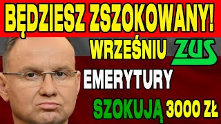 EMERYTURY Z quotCZTERNASTKĄquot WE WRZEŚNIU 2024  KAŻDY EMERYT 3000 ZŁ quotNA RĘKĘquot [upl. by Hasen748]