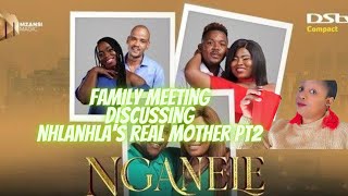 Family Meeting Discussing Nhlanhlas Real Mother Part 2  Nganele E3  S2 [upl. by Pacorro]