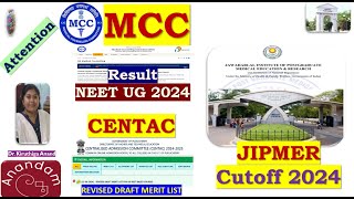 MCC ResultJIPMER CutoffCENTAC Revised Draft List NEET 2024 mbbs jipmer cutoff mcc neetug2024 [upl. by Lexine]