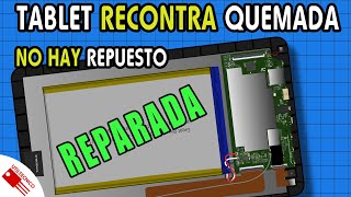 Reparación de Tablet Recontra Quemada Sin repuesto [upl. by Sinclare]