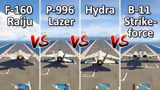 F160 Raiju Vs Lazer Vs Hydra Vs B11  Which is Best GTA online San Andreas Mercenaries Update [upl. by Irvine]