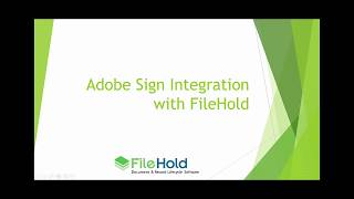 Adobe Sign Integration with FileHold Document Management Software [upl. by Faun]