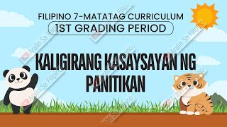 KALIGIRANG KASAYSAYAN NG PANITIKAN SA PANAHON NG KATUTUBOPANGKAT ETNIKO ARALIN SA FILIPINO 7 [upl. by Niwrad]