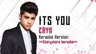 ZAYN  iTs YoU Karaoke Version [upl. by Airdnassac]