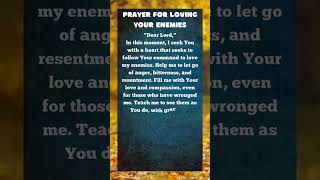 Prayer for Loving Your Enemies [upl. by Schwerin]