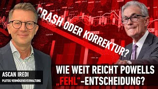 Crash oder Korrektur  hat Jerome Powell die Märkte gestürzt [upl. by Hgieleak]