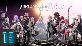 Fire Emblem Fates Conquest  Part 15 [upl. by Screens]