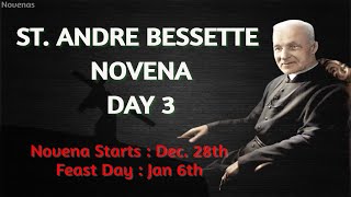 ST ANDRE BESSETTE NOVENA  DAY 3 [upl. by Aguayo352]