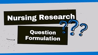 Nursing Research Formulating Your Question Using PICO [upl. by Sihun]