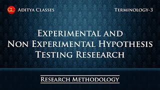 Experimental and Non Experimental Hypothesis Testing Research in Hindi  Research Terminology  3 [upl. by Ahtamat]