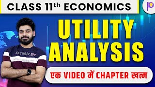 Utility Analysis  One Shot Video  Class 11 Economics 202223  Padhle  Love Kaushik Sir [upl. by Yennek939]