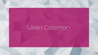 Lillian Coleman  appearance [upl. by Stafani403]