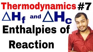 11 chap 6  Thermodynamics 07  Heat of Reaction  Enthalpy Of Formation  Enthalpy Of Combustion [upl. by Martreb]