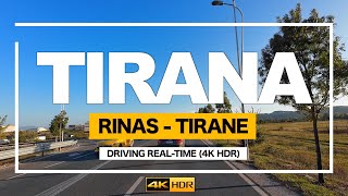 AEROPORTI RINAS  TIRANE DRIVING REALTIME AIRPORTI NENE TEREZA  TIRANA CENTER【4KHDR】 [upl. by Uaerraj]