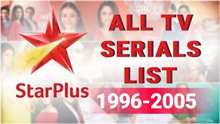 List Of All Tv Serials Of Star Plus  1996 To 2005  Episode 01 [upl. by Aicatsue]