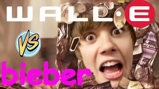 Youtube Poop WALLE vs Bieber [upl. by Orodoet]