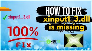 How to fix xinput13dll not found  xinput13dll is missing from your Computer Windows 1087 [upl. by Dyche491]