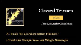 Felix Mendelssohn  XI Finale quotBei des Feuers mattem Flimmernquot [upl. by Yuria]