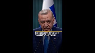 Erdogan says Israel will set sights on Turkey  AJ shorts [upl. by Aniretac567]