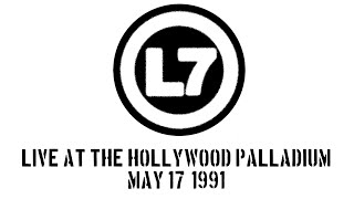 L7  Live at the Palladium 1991 [upl. by Serolod202]