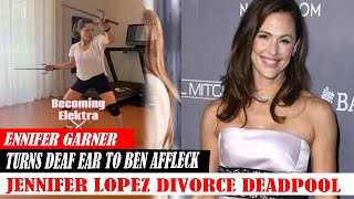 Jennifer Garner Turns Deaf Ear To Ben Affleck Jennifer Lopez Divorce Deadpool [upl. by Kinny730]