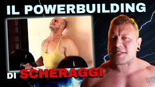 Il POWERBUILDING secondo SCHERAGGI [upl. by Babb]