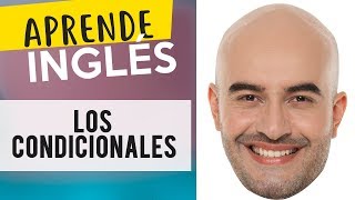 Los Condicionales en Inglés [upl. by Merrili413]