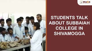 students talk about subbaiah college in shivamogga [upl. by Luhey705]